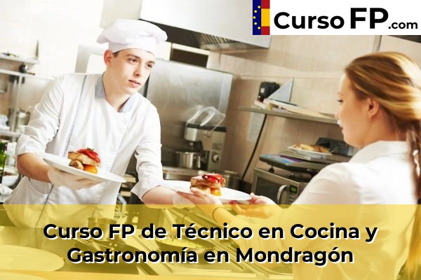 Curso FP de Técnico en Cocina y Gastronomía en la provincia de Guipúzcoa 26 Curso FP de Técnico en Cocina y Gastronomía en Mondragón