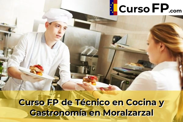 Curso FP de Técnico en Cocina y Gastronomía en Tres Cantos 89 Curso FP de Técnico en Cocina y Gastronomía en Moralzarzal