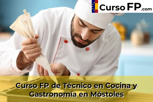 Curso FP de Técnico en Cocina y Gastronomía en Tres Cantos 90 Curso FP de Técnico en Cocina y Gastronomía en Móstoles
