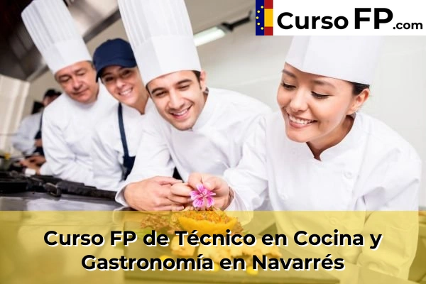 Curso FP de Técnico en Cocina y Gastronomía en Navarrés