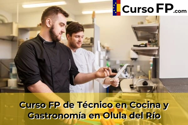Curso FP de Técnico en Cocina y Gastronomía en Macael 59 Curso FP de Técnico en Cocina y Gastronomía en Olula del Río