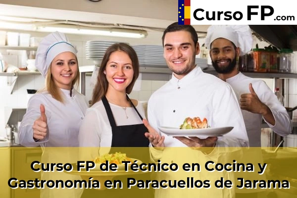 Curso FP de Técnico en Cocina y Gastronomía en Tres Cantos 93 Curso FP de Técnico en Cocina y Gastronomía en Paracuellos de Jarama