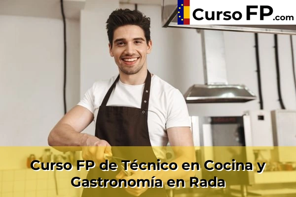 Curso FP de Técnico en Cocina y Gastronomía en Rada