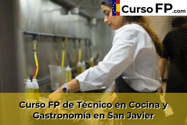 Curso FP de Técnico en Cocina y Gastronomía en San Javier
