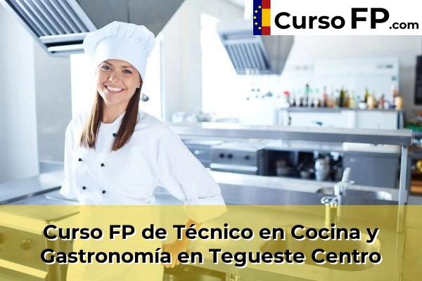 Curso FP de Técnico en Cocina y Gastronomía en Buzanada 77 Curso FP de Técnico en Cocina y Gastronomía en Tegueste Centro