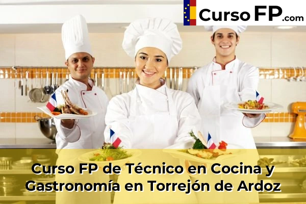 Curso FP de Técnico en Cocina y Gastronomía en Tres Cantos 110 Curso FP de Técnico en Cocina y Gastronomía en Torrejón de Ardoz