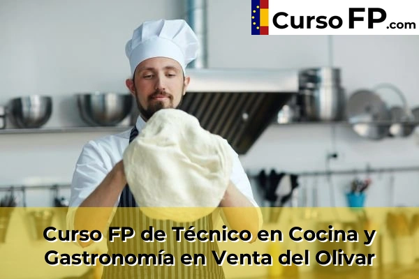 Curso FP de Técnico en Cocina y Gastronomía en la provincia de Zaragoza 24 Curso FP de Técnico en Cocina y Gastronomía en Venta del Olivar