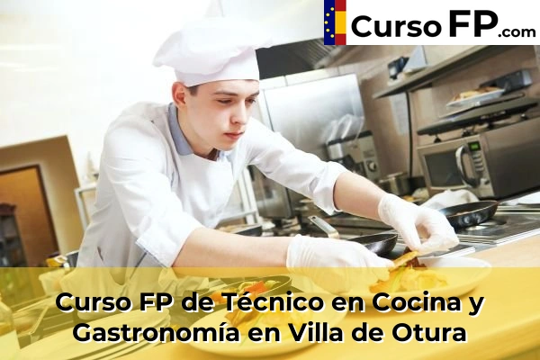 Curso FP de Técnico en Cocina y Gastronomía en la provincia de Granada 45 Curso FP de Técnico en Cocina y Gastronomía en Villa de Otura
