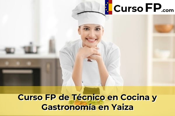 Curso FP de Técnico en Cocina y Gastronomía en la provincia de Las Palmas 43 Curso FP de Técnico en Cocina y Gastronomía en Yaiza