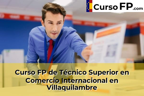 Curso FP de Técnico Superior en Comercio Internacional en Navatejera 46 Curso FP de Técnico Superior en Comercio Internacional en Villaquilambre