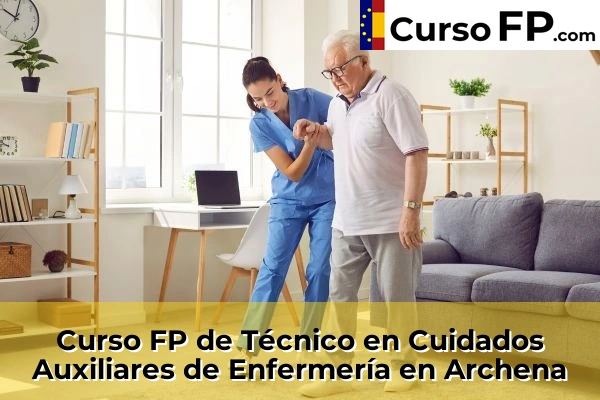Curso FP de Técnico en Cuidados Auxiliares de Enfermería en Archena