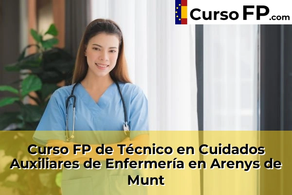 Curso FP de Técnico en Cuidados Auxiliares de Enfermería en Taradell 32 Curso FP de Técnico en Cuidados Auxiliares de Enfermería en Arenys de Munt