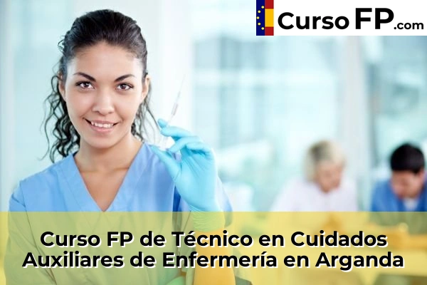 Curso FP de Técnico en Cuidados Auxiliares de Enfermería en Los Molinos 37 Curso FP de Técnico en Cuidados Auxiliares de Enfermería en Arganda