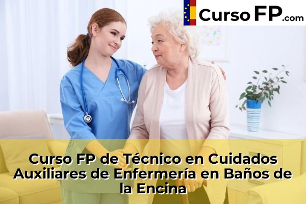 Curso FP de Técnico en Cuidados Auxiliares de Enfermería en Baños