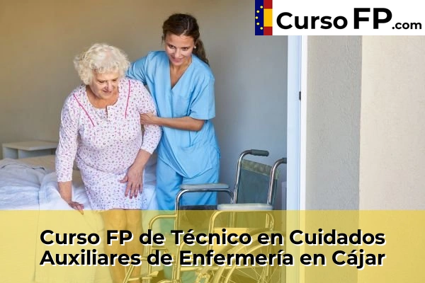 Curso FP de Técnico en Cuidados Auxiliares de Enfermería en Pinos Puente 40 Curso FP de Técnico en Cuidados Auxiliares de Enfermería en Cájar