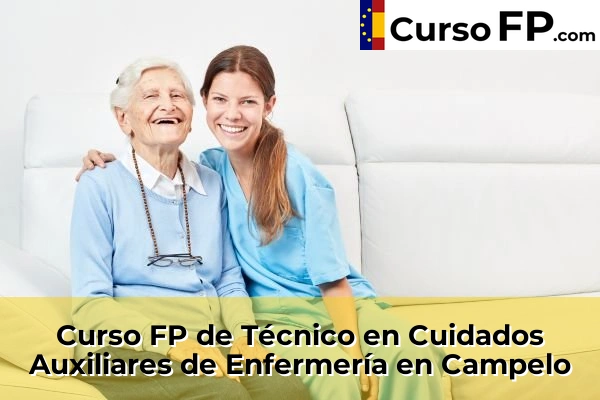 Curso FP de Técnico en Cuidados Auxiliares de Enfermería en Campelo
