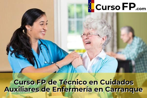 Curso FP de Técnico en Cuidados Auxiliares de Enfermería en Cazalegas 35 Curso FP de Técnico en Cuidados Auxiliares de Enfermería en Carranque
