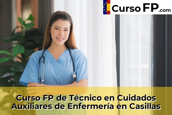 Curso FP de Técnico en Cuidados Auxiliares de Enfermería en Casillas