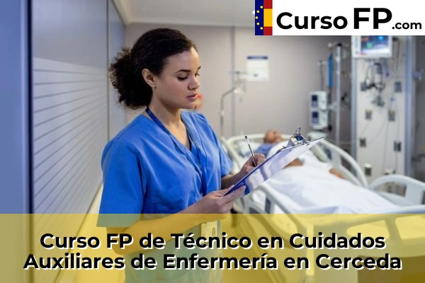 Curso FP de Técnico en Cuidados Auxiliares de Enfermería en Los Molinos 47 Curso FP de Técnico en Cuidados Auxiliares de Enfermería en Cerceda