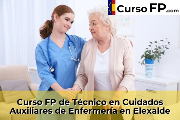 Curso FP de Técnico en Cuidados Auxiliares de Enfermería en Elexalde