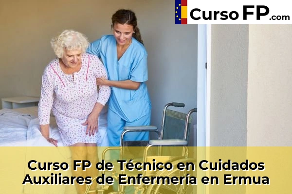 Curso FP de Técnico en Cuidados Auxiliares de Enfermería en Ermua