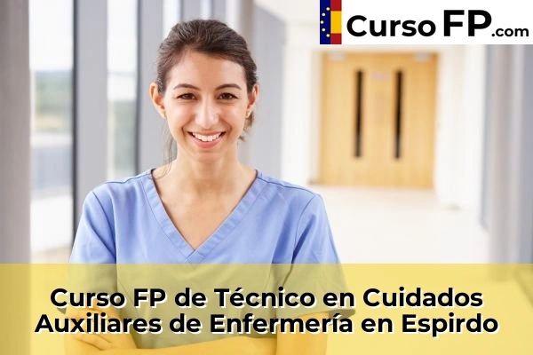 Curso FP de Técnico en Cuidados Auxiliares de Enfermería en la provincia de Segovia 4 Curso FP de Técnico en Cuidados Auxiliares de Enfermería en Espirdo