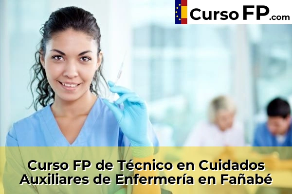 Curso FP de Técnico en Cuidados Auxiliares de Enfermería en Fañabé
