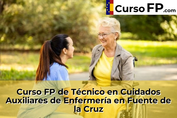 Curso FP de Técnico en Cuidados Auxiliares de Enfermería en Bosende 58 Curso FP de Técnico en Cuidados Auxiliares de Enfermería en Fuente de la Cruz