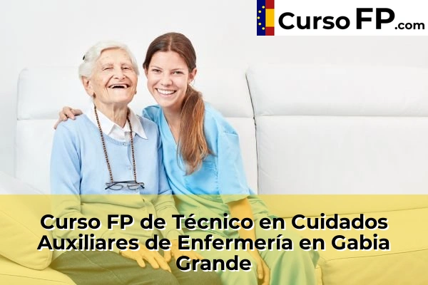 Curso FP de Técnico en Cuidados Auxiliares de Enfermería en Pinos Puente 50 Curso FP de Técnico en Cuidados Auxiliares de Enfermería en Gabia Grande