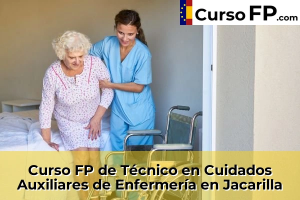Curso FP de Técnico en Cuidados Auxiliares de Enfermería en Novelda 73 Curso FP de Técnico en Cuidados Auxiliares de Enfermería en Jacarilla