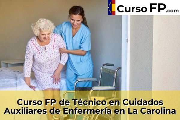 Curso FP de Técnico en Cuidados Auxiliares de Enfermería en La Carolina