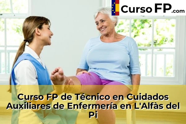 Curso FP de Técnico en Cuidados Auxiliares de Enfermería en Novelda 75 Curso FP de Técnico en Cuidados Auxiliares de Enfermería en L'Alfàs del Pi