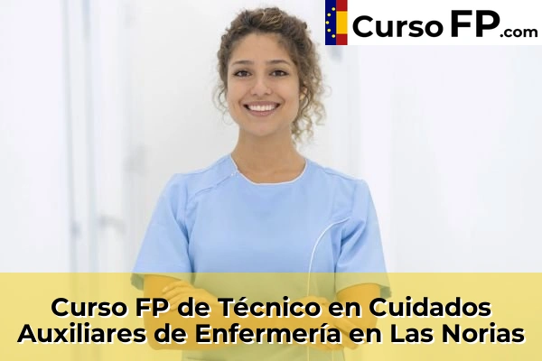 Curso FP de Técnico en Cuidados Auxiliares de Enfermería en Adra 57 Curso FP de Técnico en Cuidados Auxiliares de Enfermería en Las Norias