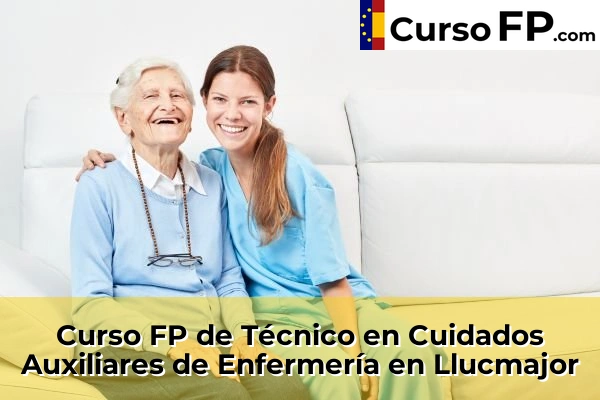 Curso FP de Técnico en Cuidados Auxiliares de Enfermería en Llucmajor