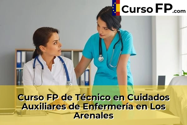 Curso FP de Técnico en Cuidados Auxiliares de Enfermería en La Celada 40 Curso FP de Técnico en Cuidados Auxiliares de Enfermería en Los Arenales