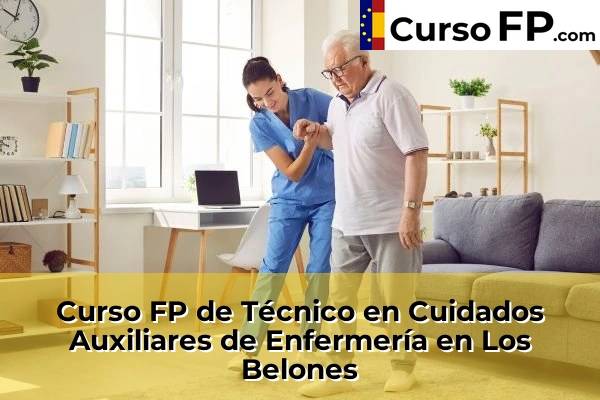 Curso FP de Técnico en Cuidados Auxiliares de Enfermería en Los Belones
