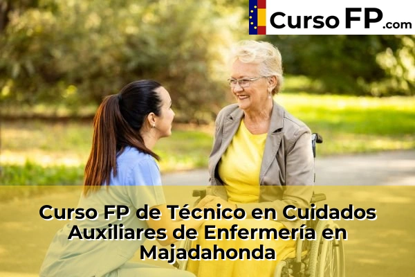 Curso FP de Técnico en Cuidados Auxiliares de Enfermería en Los Molinos 83 Curso FP de Técnico en Cuidados Auxiliares de Enfermería en Majadahonda
