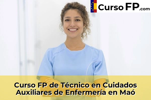 Curso FP de Técnico en Cuidados Auxiliares de Enfermería en Maó