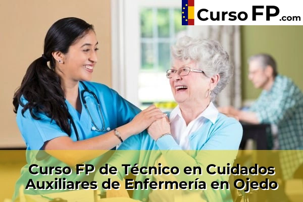 Curso FP de Técnico en Cuidados Auxiliares de Enfermería en Ceceñas 48 Curso FP de Técnico en Cuidados Auxiliares de Enfermería en Ojedo