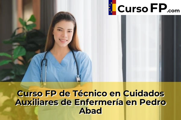 Curso FP de Técnico en Cuidados Auxiliares de Enfermería en Baena 55 Curso FP de Técnico en Cuidados Auxiliares de Enfermería en Pedro Abad
