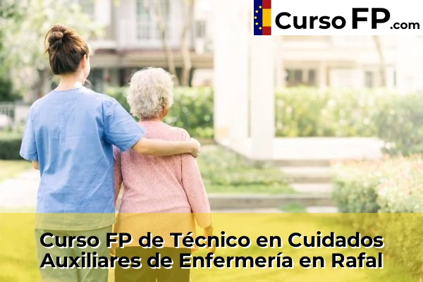 Curso FP de Técnico en Cuidados Auxiliares de Enfermería en Novelda 93 Curso FP de Técnico en Cuidados Auxiliares de Enfermería en Rafal