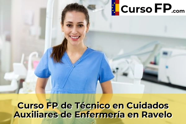 Curso FP de Técnico en Cuidados Auxiliares de Enfermería en Ravelo