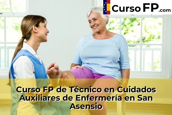 Curso FP de Técnico en Cuidados Auxiliares de Enfermería en San Asensio