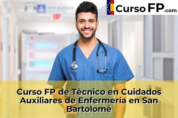 Curso FP de Técnico en Cuidados Auxiliares de Enfermería en Novelda 98 Curso FP de Técnico en Cuidados Auxiliares de Enfermería en San Bartolomé