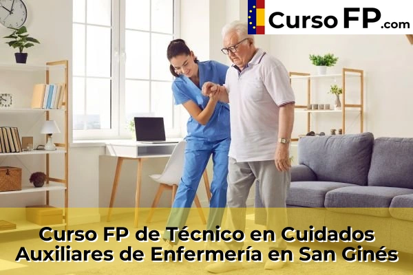 Curso FP de Técnico en Cuidados Auxiliares de Enfermería en San Ginés