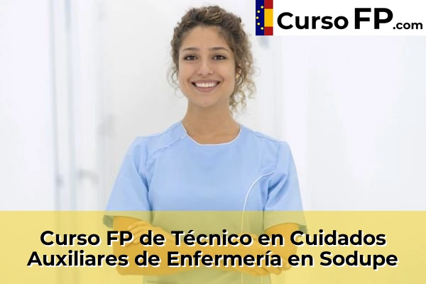 Curso FP de Técnico en Cuidados Auxiliares de Enfermería en Sodupe