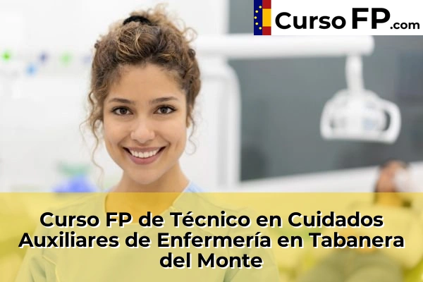 Curso FP de Técnico en Cuidados Auxiliares de Enfermería en la provincia de Segovia 10 Curso FP de Técnico en Cuidados Auxiliares de Enfermería en Tabanera del Monte
