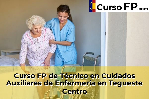 Curso FP de Técnico en Cuidados Auxiliares de Enfermería en Tegueste Centro