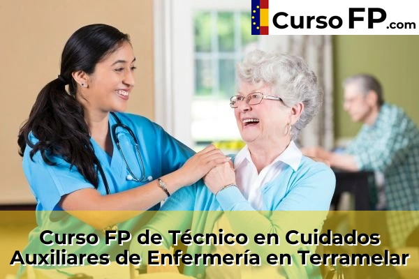 Curso FP de Técnico en Cuidados Auxiliares de Enfermería en Algemesí 206 Curso FP de Técnico en Cuidados Auxiliares de Enfermería en Terramelar