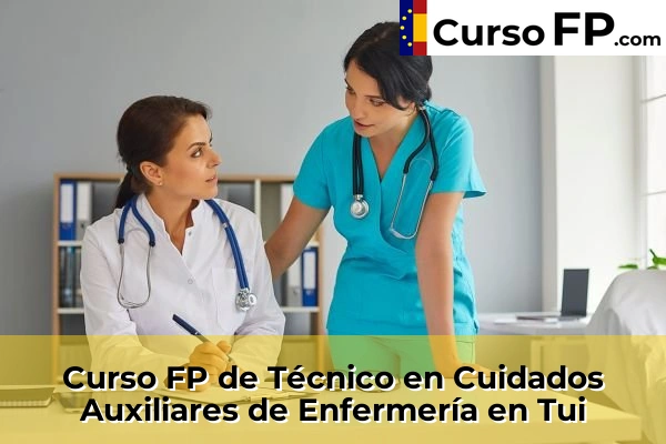 Curso FP de Técnico en Cuidados Auxiliares de Enfermería en Tui